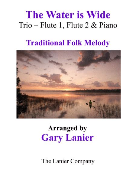 THE WATER IS WIDE (Trio – Flute 1, Flute 2 & Piano With Parts)